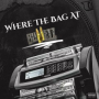 Where The Bag At