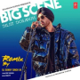 Big Scene Remix