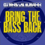 Bring the Bass Back (Main Mix)