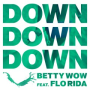 Down Down Down (feat. Flo Rida) [Radio Edit]