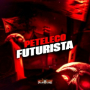 Peteleco Futurista