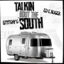 Talkin Bout The South (feat. Ed E. Ruger)
