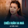 Chiều Xuân Xa Nhà