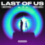LAST OF US (Seth Hills Remix)