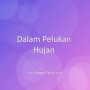 Dalam Pelukan Hujan