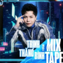 MIXTAPE Trịnh Thăng Bình 2022