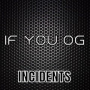 If You OG
