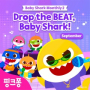 Drop the BEAT, Baby Shark!