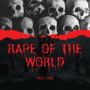 The Rape Of The World