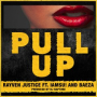 Pull Up (feat. Iamsu! & Baeza)