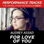 For Love Of You (Medium Key Performance Track With Background Vocals)