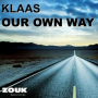 Our Own Way (Original Mix Edit)