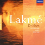 Delibes: Lakmé / Act 3 - Sous le ciel tout étoilé
