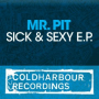Sick & Sexy (Original Mix)