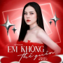 Em Không Thể Quên (Beat) [TongDuy Remix]