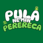PULA NE MIN PERERECA