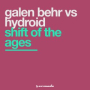 Shift Of The Ages (Hydroid Remix)