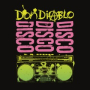 Disco Disco Disco (Don Diablo's Drive-by Disco Mix)