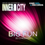 Big Fun (Full Intention 88 Extended Remix)