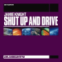 Shut Up And Drive (Almighty 12