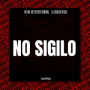 NO SIGILO