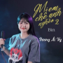 Má Em Chê Anh Nghèo 2 (Dương Ái Vy)