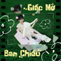 Giấc mơ ban chiều