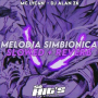 Melodia Simbionica (Slowed + Reverb)