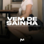 VEM DE SAINHA