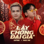 Lấy Chồng Đại Gia