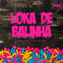 Loka De Balinha
