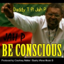 Be Conscious