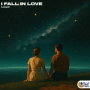 i fall in love