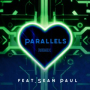 Parallels Remix (feat. Sean Paul) [NayCo Remix] (High Pass)
