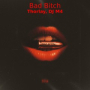Bad Bitch