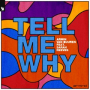 Tell Me Why (Extended Mix)