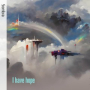 I have hope