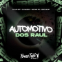 Automotivo Dos Raul
