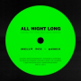 All Night Long (Mella Dee Wigged Out Mix)