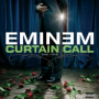 Intro/ Eminem/ Curtain Call