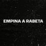 EMPINA A RABETA (Remix)