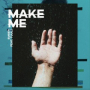 Make Me (Cry)