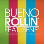 Rollin' (Feat. Sene) (Clean Version)