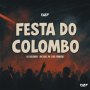 FESTA DO COLOMBO