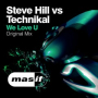 We Love U (Steve Hill vs. Technikal)