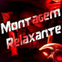 Montagem Relaxante