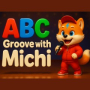 ABC Groove With Michi
