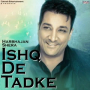 Ishq De Tarhke