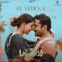 Ee Veduka (From 