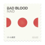 Bad Blood